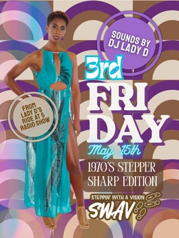 SWAV_3rdFriday_MAY_LADYD